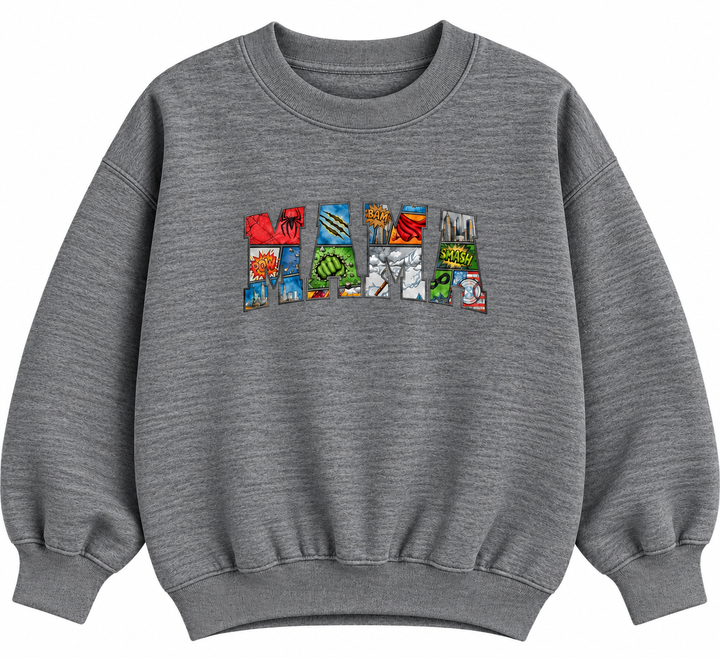Mama Sweatshirt - SuperHero